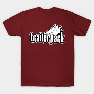 Trailerpark T-Shirt